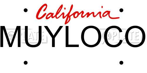 MUYLOCO California License Plate