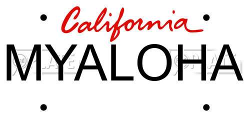 MYALOHA California License Plate