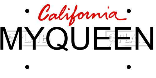 MYQUEEN California License Plate