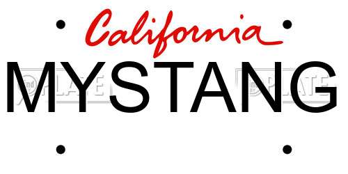 MYSTANG California License Plate