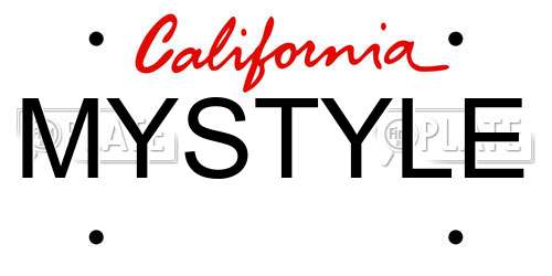 MYSTYLE California License Plate