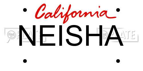 NEISHA California License Plate
