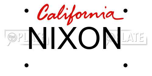 NIXON California License Plate