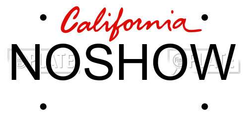 NOSHOW California License Plate