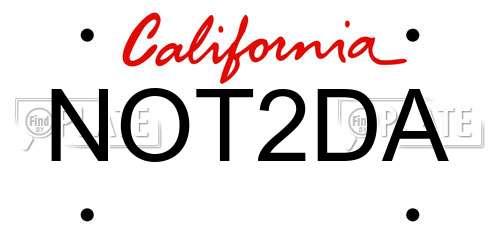 NOT2DA California License Plate