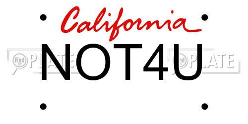 NOT4U California License Plate