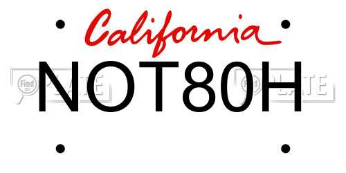 NOT80H California License Plate