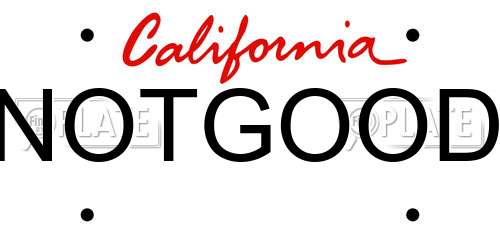 NOTGOOD California License Plate
