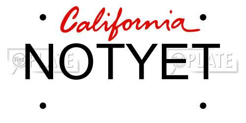 NOTYET California License Plate