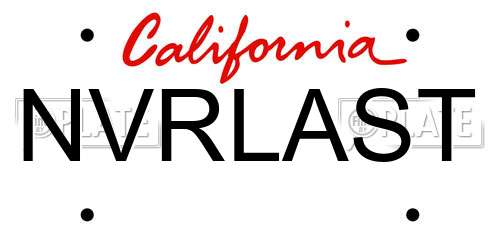 NVRLAST California License Plate