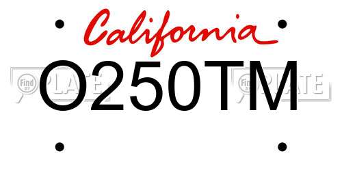 O250TM California License Plate