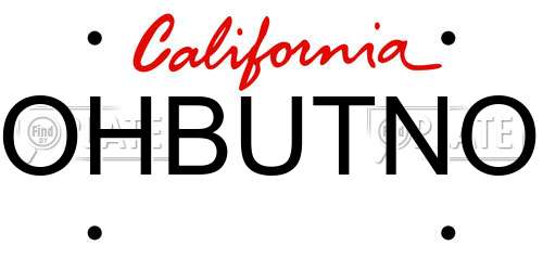 OHBUTNO California License Plate