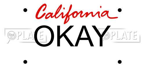 OKAY California License Plate