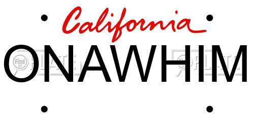 ONAWHIM California License Plate