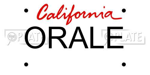 ORALE California License Plate