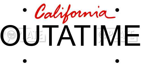 OUTATIME California License Plate