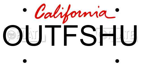 OUTFSHU California License Plate