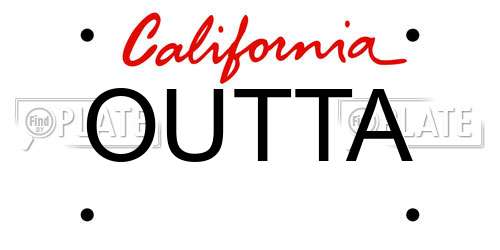 OUTTA California License Plate