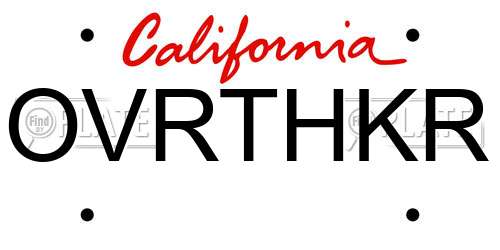 OVRTHKR California License Plate