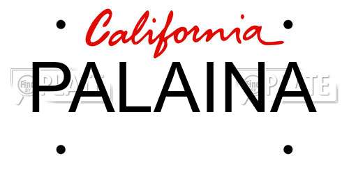 PALAINA California License Plate