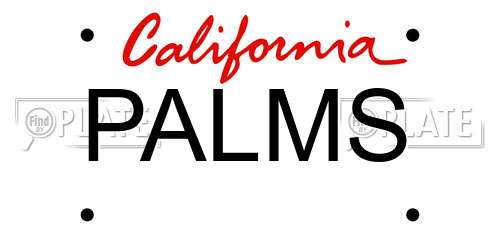 PALMS California License Plate