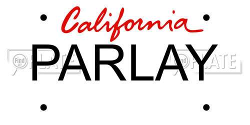 PARLAY California License Plate