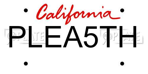 PLEA5TH California License Plate