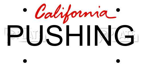 PUSHING California License Plate