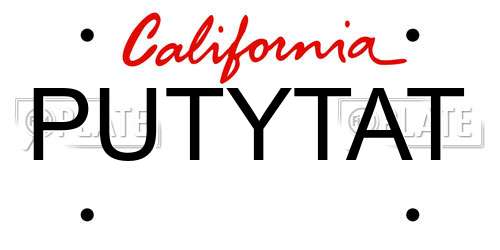 PUTYTAT California License Plate