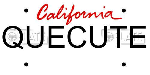 QUECUTE California License Plate
