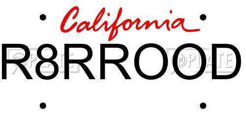 R8RROOD California License Plate