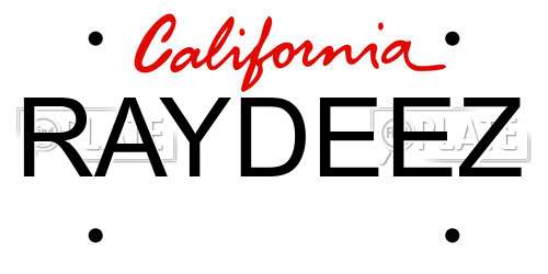 RAYDEEZ California License Plate