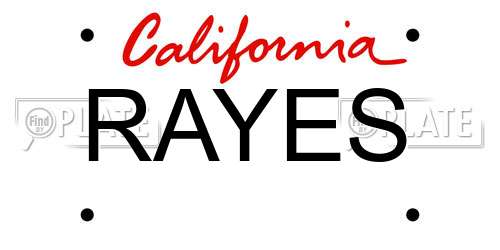 RAYES California License Plate