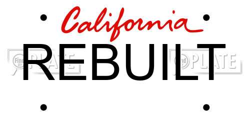 REBUILT California License Plate