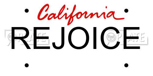 REJOICE California License Plate