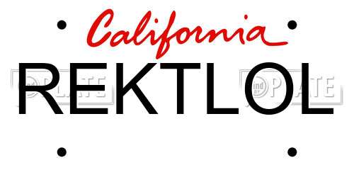 REKTLOL California License Plate