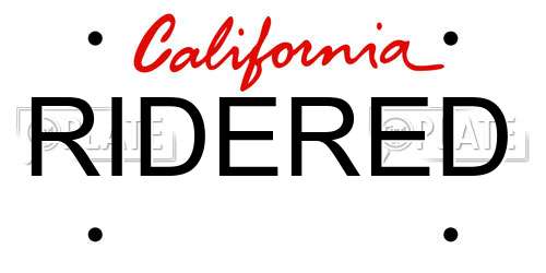 RIDERED California License Plate
