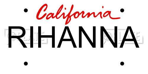 RIHANNA California License Plate