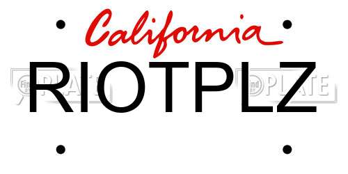 RIOTPLZ California License Plate