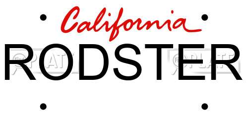 RODSTER California License Plate