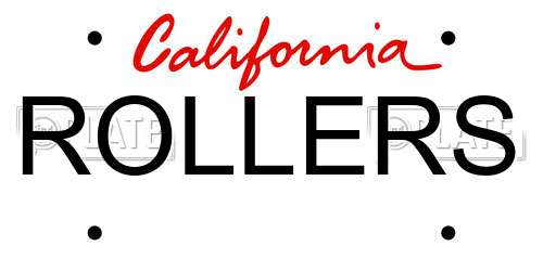 ROLLERS California License Plate