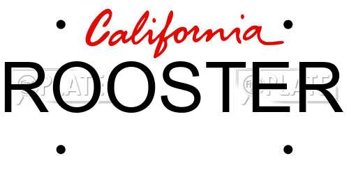 ROOSTER California License Plate