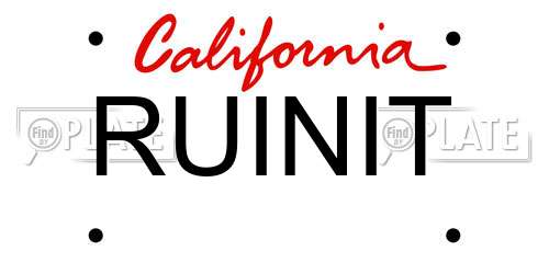 RUINIT California License Plate