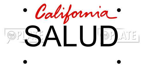 SALUD California License Plate