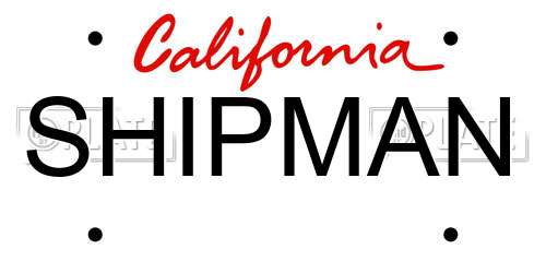 SHIPMAN California License Plate