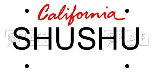 SHUSHU California License Plate