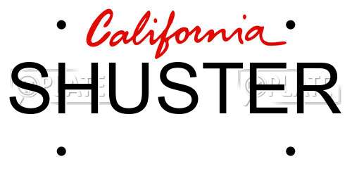 SHUSTER California License Plate