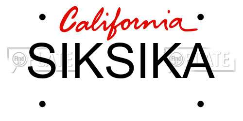 SIKSIKA California License Plate
