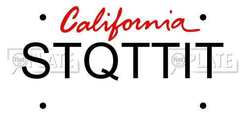 STQTTIT California License Plate