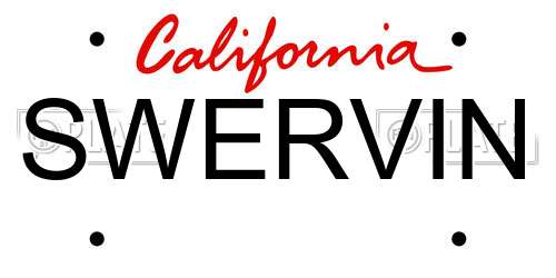 SWERVIN California License Plate
